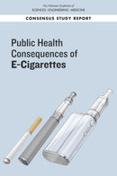 Public Health Consequences of E-Cigarettes