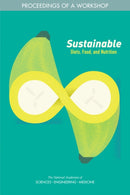 Sustainable Diets, Food, and Nutrition