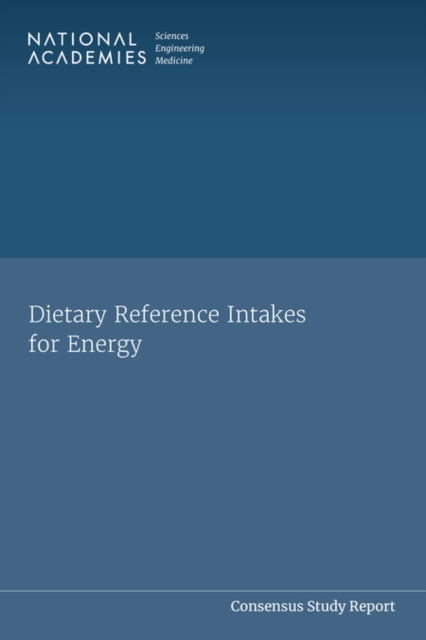 Dietary Reference Intakes for Energy-9780309697231