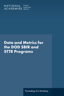 Data and Metrics for the DOD SBIR and STTR Programs