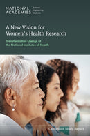A New Vision for Women's Health Research-9780309731393