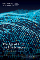 The Age of AI in the Life Sciences