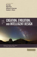 Four Views on Creation, Evolution, and Intelligent Design-9780310080978