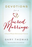 Devotions for a Sacred Marriage : A Year of Weekly Devotions for Couples (A 52-Week Devotional to Strengthen Your Relationship)-9780310085867