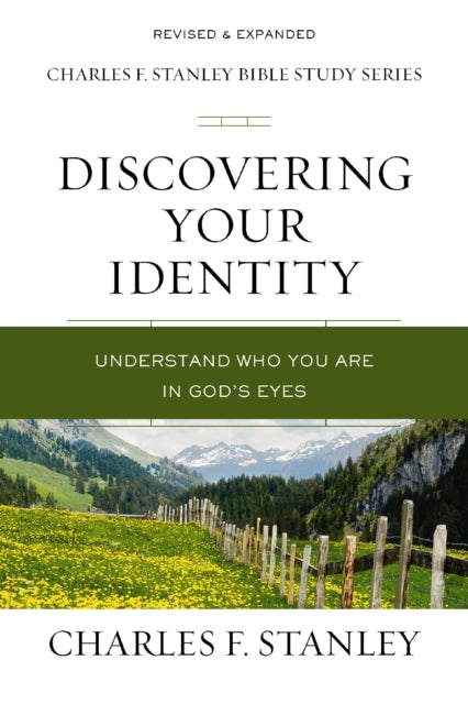 Discovering Your Identity : Understand Who You Are in God's Eyes-9780310105688