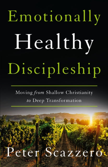 The Emotionally Healthy Discipleship