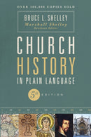 Church History in Plain Language, Fifth Edition : The Story of the Church for Today's Readers-9780310115960