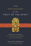The Psychology of the Fruit of the Spirit