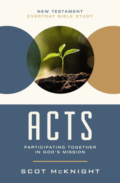 Acts : Participating Together in God's Mission-9780310129394