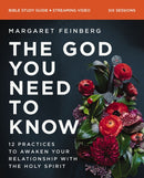 The God You Need to Know Study Guide plus Streaming Video : 12 Practices to Awaken Your Relationship with the Holy Spirit-9780310131229