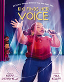 Kiki Finds Her Voice : Be True to You and Embrace Your God-Given Gifts-9780310141792