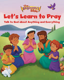 The Beginner's Bible Let's Learn to Pray : Talk to God about Anything and Everything-9780310141914