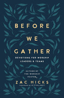 Before We Gather