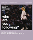 Who Are You Following? Bible Study Guide plus Streaming Video : Pursuing Jesus in a Social Media Obsessed World-9780310148920