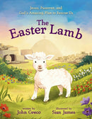 The Easter Lamb : Jesus, Passover, and God's Amazing Plan to Rescue Us-9780310152156