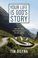 Your Life is God''s Story