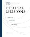 Biblical Missions : Principles, Priorities, and Practices-9780310158172