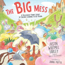 The Big Mess : A Deliciously Funny Story of Siblings Learning to Get Along-9780310166375