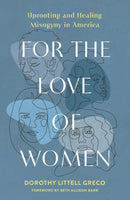 For the Love of Women