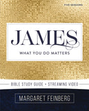 James Bible Study Guide plus Streaming Video : What You Do Matters-9780310167075