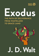 Exodus : The Path of Deliverance from Wasteland to Grace Land-9780310171607
