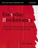 Everyday Revolutionary Bible Study Guide plus Streaming Video : How Daniel's Story and Peter's Example Help You Live as a Christian Today-9780310172369