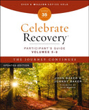 Celebrate Recovery Volumes 5-8 Participant''s Guide Updated Edition, The Journey Continues