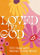 Loved by God : 100 Days with Women in the Word-9780310176060
