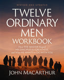 Twelve Ordinary Men Workbook, Revised and Updated : How Jesus Shaped His Disciples for Greatness and What He Wants to Do with You-9780310176855