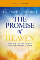The Promise of Heaven Bible Study Guide