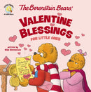 The Berenstain Bears'' Valentine Blessings for Little Ones