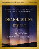 Demolishing Doubt Bible Study Guide plus Streaming Video : Discover How Your Deepest Questions Can Lead to Life-Giving Faith-9780310178743
