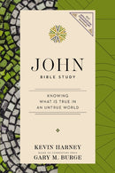 John Bible Study : Knowing What Is True in an Untrue World-9780310179344