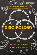 Discipology : The Art and Science of Making Disciples-9780310180333