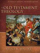 An Old Testament Theology : An Exegetical, Canonical, and Thematic Approach-9780310218975