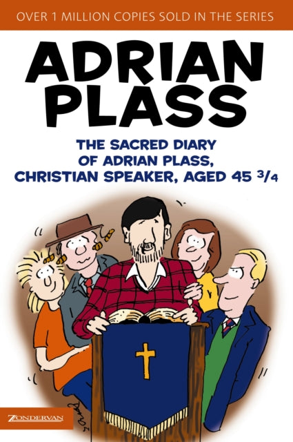 The Sacred Diary of Adrian Plass, Christian Speaker, Aged 45 3/4-9780310269137