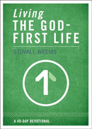 Living the God-First Life : A 40-Day Devotional for Christian Disciples-9780310320418
