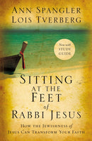 Sitting at the Feet of Rabbi Jesus : How the Jewishness of Jesus Can Transform Your Faith-9780310330691