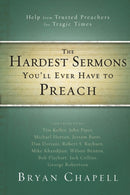 The Hardest Sermons You''ll Ever Have to Preach