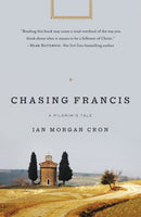 Chasing Francis : A Pilgrim's Tale-9780310336693