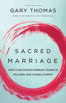 Sacred Marriage : What If God Designed Marriage to Make Us Holy More Than to Make Us Happy?-9780310337379