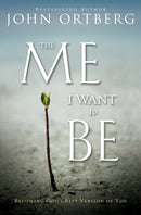 The Me I Want to Be : Becoming God's Best Version of You-9780310340560