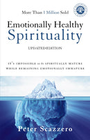 Emotionally Healthy Spirituality : It's Impossible to Be Spiritually Mature, While Remaining Emotionally Immature-9780310348498