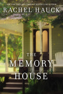 The Memory House : An inspirational dual timeline story of two women's journeys finding love and healing-9780310350965