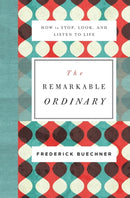 The Remarkable Ordinary