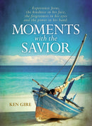 Moments with the Savior : Experience Jesus, The Kindness in His Face, the Forgiveness in His Eyes, and the Power in His Hand (A Devotional Life of Christ) - The Perfect Christian Gift-9780310353546