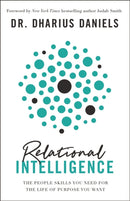 Relational Intelligence : The People Skills You Need for the Life of Purpose You Want-9780310357827