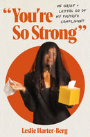 You''re So Strong