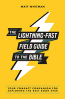 The Lightning-Fast Field Guide to the Bible
