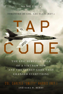 Tap Code : The Epic Survival Tale of a Vietnam POW and the Secret Code That Changed Everything-9780310370116